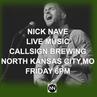 Nick Nave LIVE MUSIC at Callsign Brewing