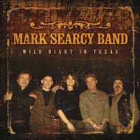 Wild Night In Texas by Mark Searcy
