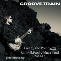 GROOVETRAIN LIVE AT THE POINT