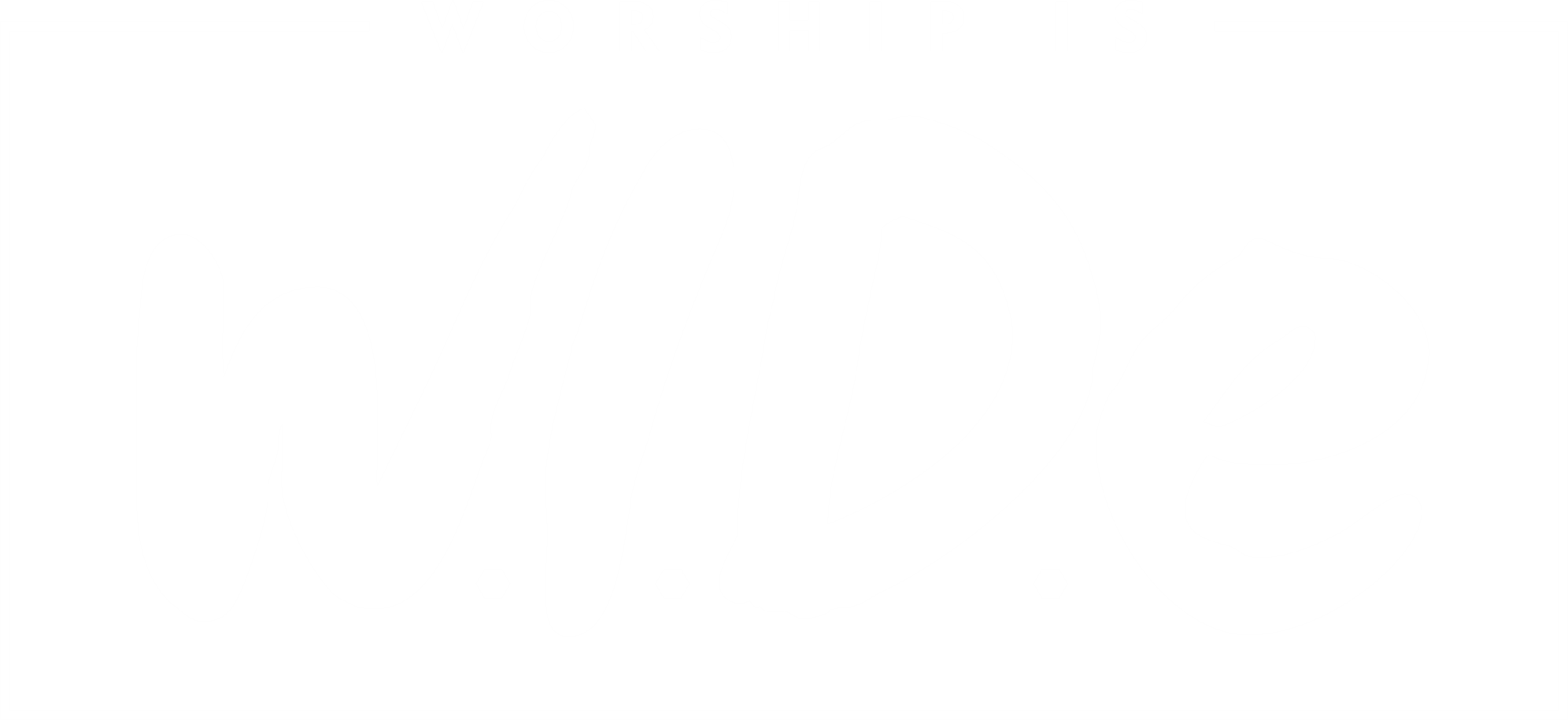 WORSHIP IS W.I.D.E