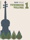 Blazin' Fiddles Tunebook Volume 1 - PDF Download