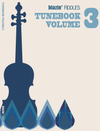 Blazin' Fiddles Tunebook Volume 3 - PDF Download