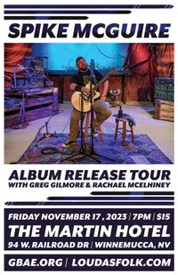 Winnemucca - Spike McGuire Album Release