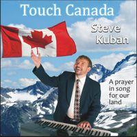 Touch Canada by Steve Kuban