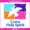 Come Holy Spirit: CD