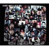 The Unruly Ones: CD
