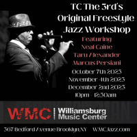 TC THE 3RD’S  CREATIVE  ORIGINAL SONG WORKSHOP