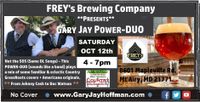 Gary Jay POWER-DUO at Freys Brewery