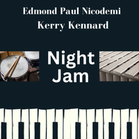 Night Jam by Edmond Paul Nicodemi and Kerry Kennard