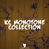 KC Monotone Collection