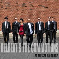 Let Me See Ya Dance by Delbert & The Commotions