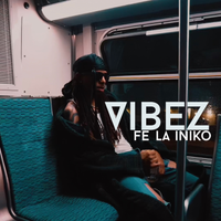 Vibez by Fe'La iniko ft Shanelle Ari 