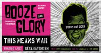 Booze & Glory  - This Means War! - Generation 84