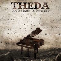 Out of Sight Out Of Mind by Theda