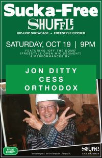 Sucka-Free Shuffle ft. Jon Ditty, Cess, & Orthodox