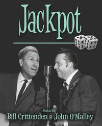 JACKPOT - Bill Crittenden (Kingcats) & John Omalley (Good Rockin Tonight) - Thringstone RnR