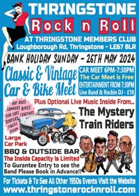 BANK HOL SUN - THE MYSTERY TRAIN RIDERS & Classic Car Meet - Thringstone RnR