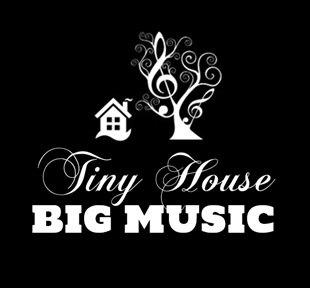 Tiny House Big Music