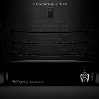 2 Corinthians 10:5 - Phil Dozier ft. Mars Naadwomo by Phil Dozier ft. Mars Naadwomo