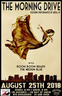 THE MEDIUM BLUE @ FULTON 55 w/ The Morning Drive and Boom Boom Brady
