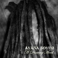 A Dancing Mood by Ayana Soyini
