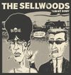 Tear Me Down b/w Snidely Whiplash (Single): The Sellwoods
