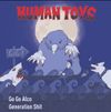 Go Go Alco / Generation Shit (7" Single): Human Toys