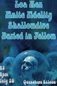 Loa Hex with Finite Fidelity, Shallowdive and Buried in Yellow!