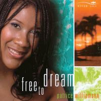 Free To Dream by Patrice Williamson