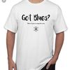 "Got Blues?" T-Shirt - Large