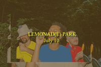 Calvin Arsenia + The Black Mariah Theater at Lemonade Park