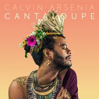 Cantaloupe by Calvin Arsenia
