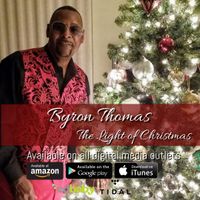 The Light Of Christmas by Byron Thomas