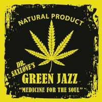 Green Jazz by Dr. SaxLove