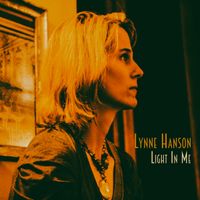 Light In Me (single) by Lynne Hanson