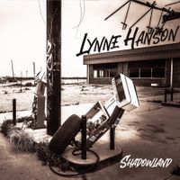 Shadowland (SINGLE) by Lynne Hanson