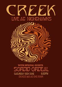 Creek: Live at Nighthawks w. Sordid Ordeal