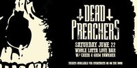 Dead Preachers DEBUT SHOW w. Creek, Grim Fawkner