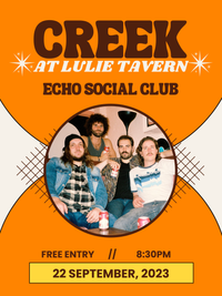 Creek w/ Echo Social Club @ Lulie Tavern