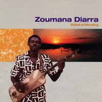 Ballad of Manding by Zoumana Diarra