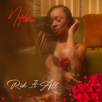 Risk It All by NATALIE IMANI