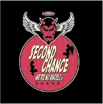 Second ChanceWe're No Angels
