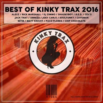 Best of Kinky Trax 2016-Fired Up
