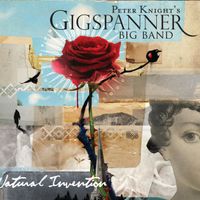 GSCD007 Natural Invention by Gigspanner Big Band