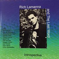 Introspective by Rich Lamanna & The Last Word