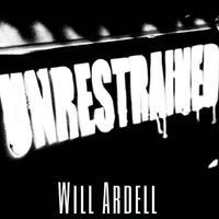 Unrestrained by Will Ardell