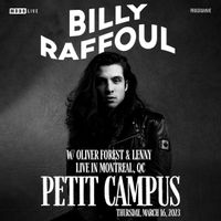 Billy Raffoul w/ Oliver Forest & Lenny - Montreal