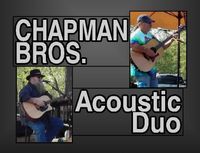 Chapman Bros. Acoustic Duo