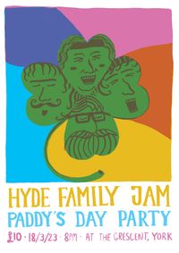 Hyde Family Jam St Paddy's Day Party