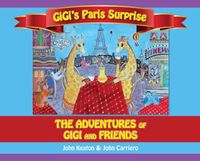 GiGi's Paris Surprise - Children's Book - Hardcover